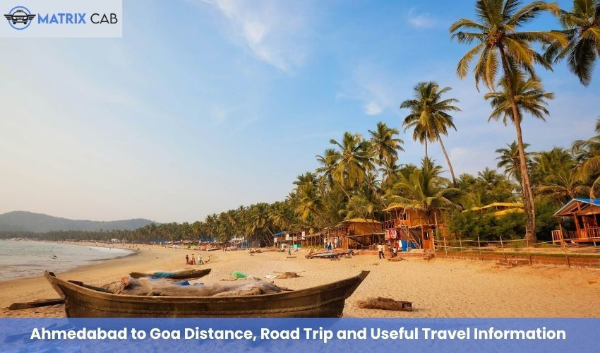 Ahmedabad to Goa Distance, Road Trip and Useful Travel Information